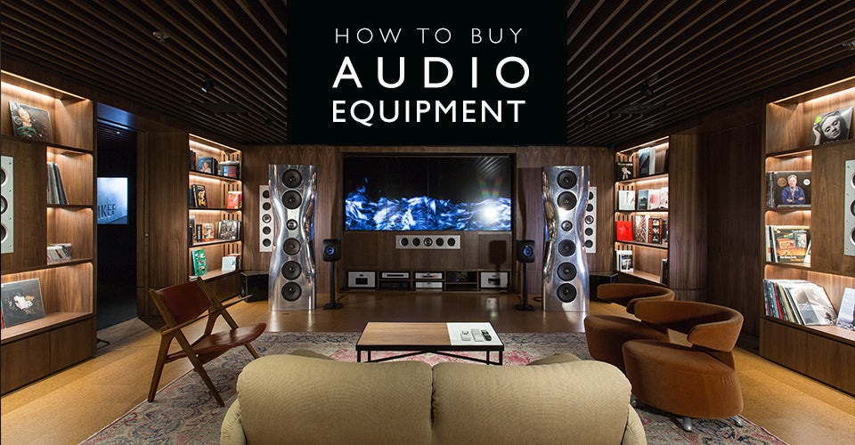 A Non-Technical Guide to Buying Audio Equipment (Discussing What Really Matters)