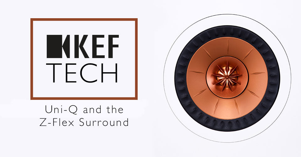 The Z-Flex Surround: An Integral Part of the Uni-Q's Unparalleled Performance