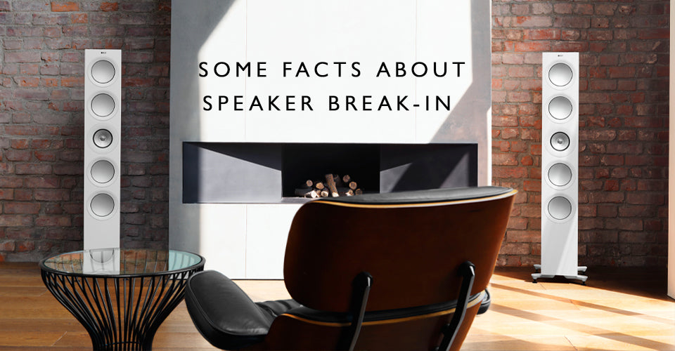Some Facts About Speaker Break-In