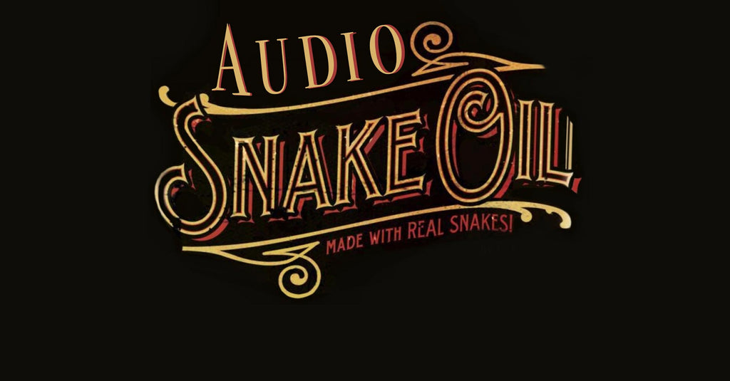 Audio Snake Oil